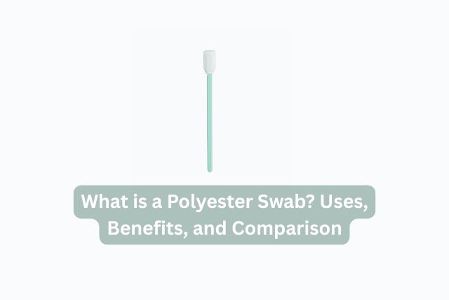 what is a polyester swab